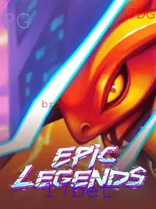 EpicLegends: Um Mergulho Profundo no Mundo do Jogo com 17bet
