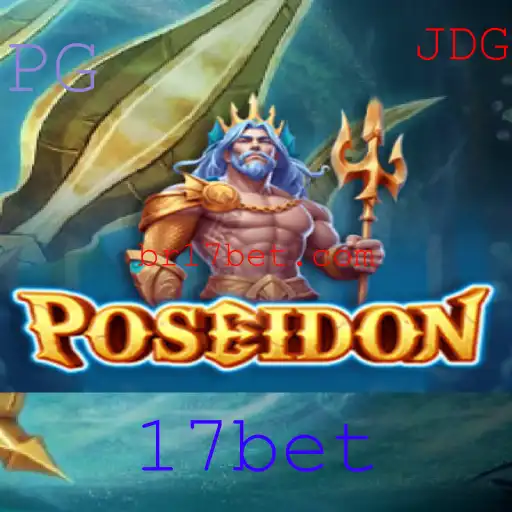 Descobrindo o Jogo Poseidon na Plataforma 17Bet